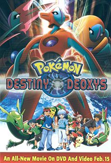 http://static.tvtropes.org/pmwiki/pub/images/230px-Destiny_Deoxys_poster_9921.jpg