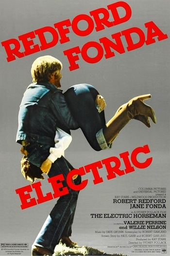 http://static.tvtropes.org/pmwiki/pub/images/the_electric_horseman_poster.jpg
