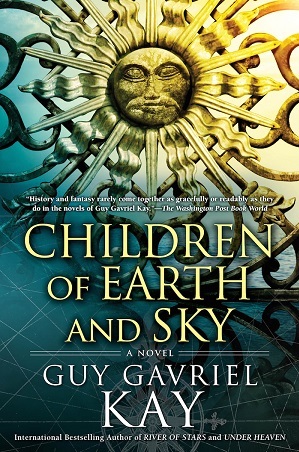 https://static.tvtropes.org/pmwiki/pub/images/children_of_earth_and_sky_guy_gavriel_kay1.jpg