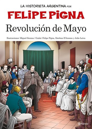 https://static.tvtropes.org/pmwiki/pub/images/portada_historieta_argentina_revolucion_de_mayo_felipe_pigna_2016012017041_177b3211f7f8c5dd4515905135134528_1024_1024_6.jpg