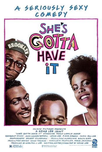 https://static.tvtropes.org/pmwiki/pub/images/shes_gotta_have_it_1986_movie_poster.jpeg