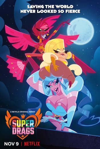 https://static.tvtropes.org/pmwiki/pub/images/super_drags_poster.jpg
