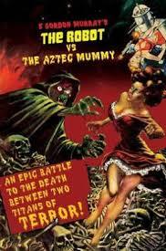 https://static.tvtropes.org/pmwiki/pub/images/the_robot_vs_the_aztec_mummy.jpg